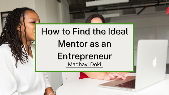 How to Find the Ideal Mentor as an Entrepreneur